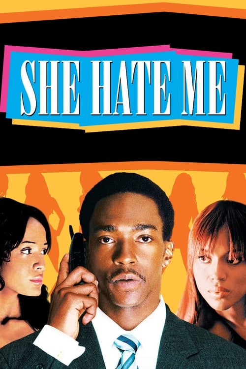 دانلود فیلم She Hate Me – او از من متنفر است